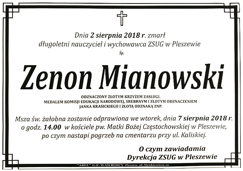 2 sierpnia 2018 r - Zmarł długoletni nauczyciel Zenon Mianowski