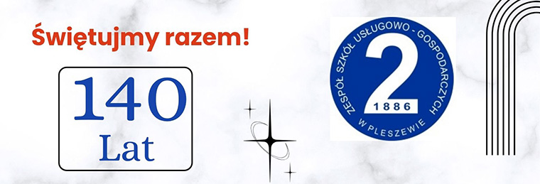 140 lat ZSUG w&nbsp;Pleszewie